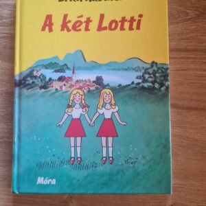 Erich Kästner - A két Lotti