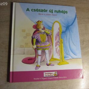 A Császár Új Ruhája - Mese a józan észről // Tanulságos Történetek