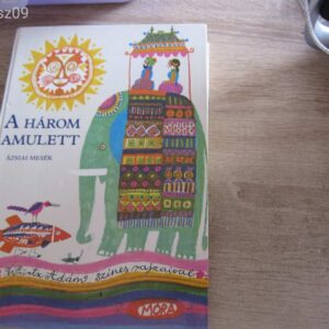 A három amulett Ázsiai mesék - könyv