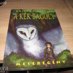 A Kék Bagoly // Kristóf Attila