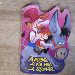 A molnár, a fia, meg a szamár - mesefüzet