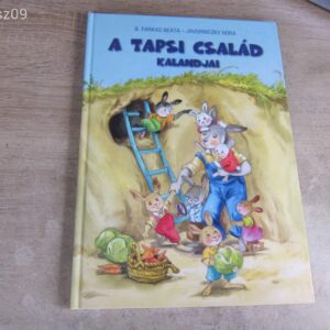 A Tapsi Család Kalandjai // B. Farkas Beáta , Javorniczky Nóra