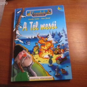Évszakok történetei - A Tél meséi : Antalfy - Haui