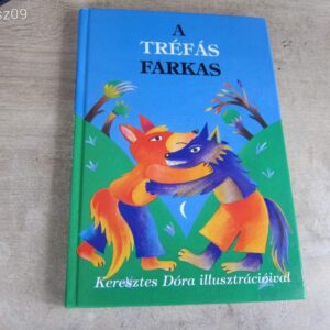A Tréfás Farkas - Magyar népmesék - Keresztes Dóra illusztráció