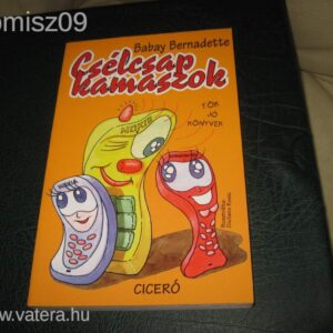 Babay Bernadette // Csélcsap Kamaszok