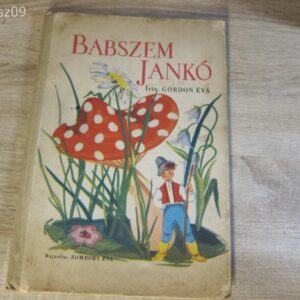 Babszem Jankó - Gordon Éva - Zombory Éva