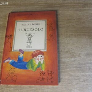 Bálint Ágnes // Duruzsoló