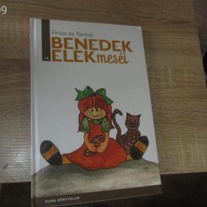 Benedek Elek / Firtod és Tartod