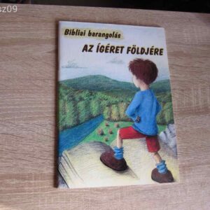 Bibliai barangolás az Ígéret földjére