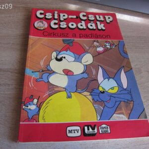 Csip-Csup Csodák // Cirkusz a Padláson