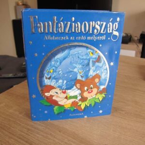 Fantáziaország - Állatmesék az erdő mélyéről