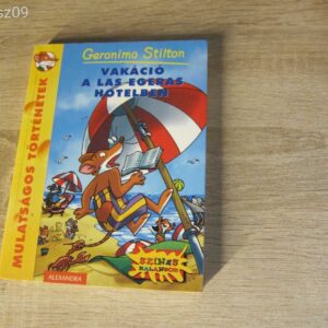 Geronimo Stilton // Vakáció a Las Egeres Hotelben