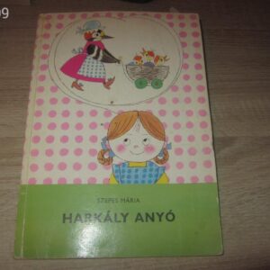 Harkály Anyó // Szepes Mária 1983