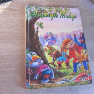 Hüvelyk Matyi // Alexandra keménylapos mesekönyv