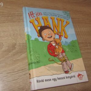 Itt Jön Hank // Rövid mese egy hosszú kutyáról // Lin Oliver - Henry Winkler