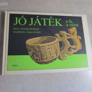 Jó Játék // a Fa, - a Csont