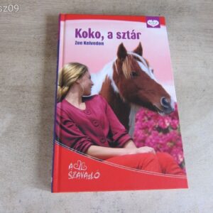 Koko, a Sztár - Zoe Kelvedon / Lovas könyv