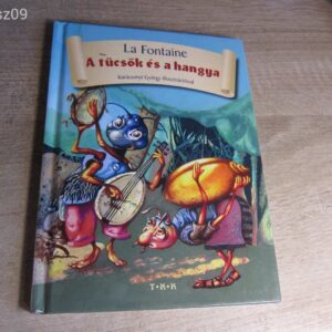La Fontaine // A Tücsök és a Hangya // mesekönyv