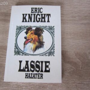 Lassie hazatér - Eric Knight