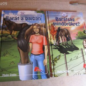 Malin Stehn // Barátság minörökre? - Barát a bajban / 2db. Lovas könyv