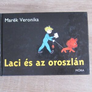 Marék Veronika // Laci és az oroszlán // mesekönyv