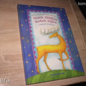 Mesék Földjén , Hadak Útján // 3. osztályos olvasókönyv