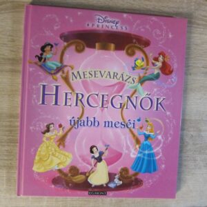 Mesevarázs - Hercegnők újabb meséi // mesekönyv