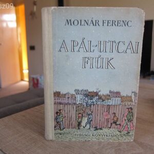 Molnár Ferenc // A Pál utcai fiúk