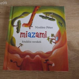 Nyulász Péter // Miazami - kitalálós versikék
