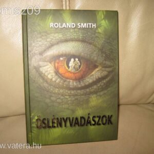 Őslényvadászok // Roland Smith