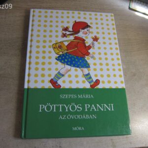 Pöttyös Panni az Óvodában // Szepes Mária