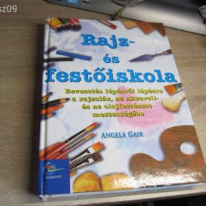 Rajz és Festőiskola // Angela Gair // Egmont kiadó