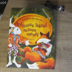 Rémusz bácsi színes meséi - Joel Chandler Harris // mesekönyv