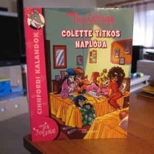 Tea Stilton // Colette ​titkos naplója -- Cinnfordi kalandok 2.