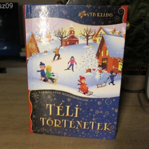 Téli történetek - varázslatos mesebirodalom // mesekönyv