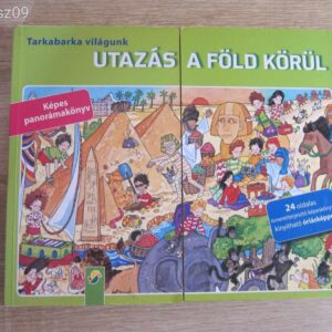 Utazás a föld körül - Tarkabarka Világunk - Képes panorámakönyv // mesekönyv