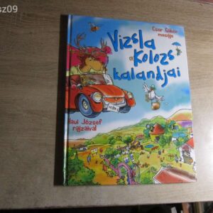 Vizsla Kolozs Kalandjai // Cser Gábor meséje // Haui József Rajzaival