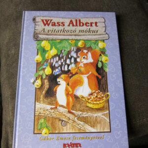 Wass Albert // A vitatkozó mókus - könyv