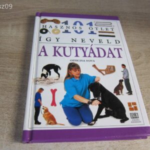 101 Hasznos Ötlet // Így Neveld a Kutyádat