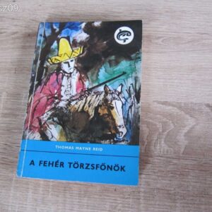 A Fehér Törzsfőnök - Thomas Mayne Reid // Delfines könyv