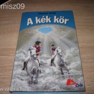 A Kék Kör // Eleanor Jones // Lovas regény