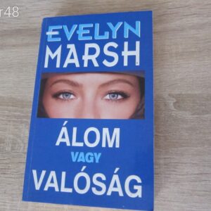 Evelyn Marsh: Álom vagy Valóság - könyv