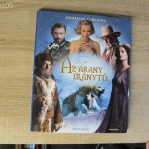 Az Arany Iránytű // Hivatalos filmkönyv - Brian Sibley
