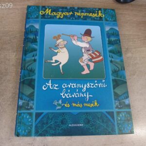 Az Aranyszőrű Bárány és Más Mesék // Magyar Népmesék