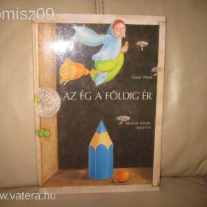 Az Ég a Földig Ér // Garai Péter