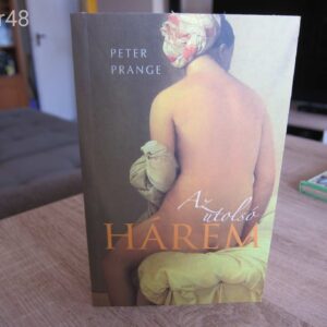 Az utolsó hárem - Peter Prange