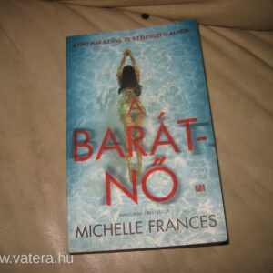 Michelle Frances: Barátnő