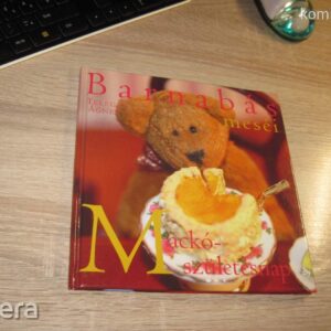 Barnabás Meséi // Mackó Születésnap // Telegdi Ágnes mesekönyv dedikált könyv