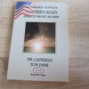 Tim Gauteaux, Tom Paine: Contemporary American Short Stories - Mai amerikai novellák  - könyv