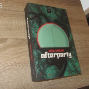 Daryl Gregory: Afterparty